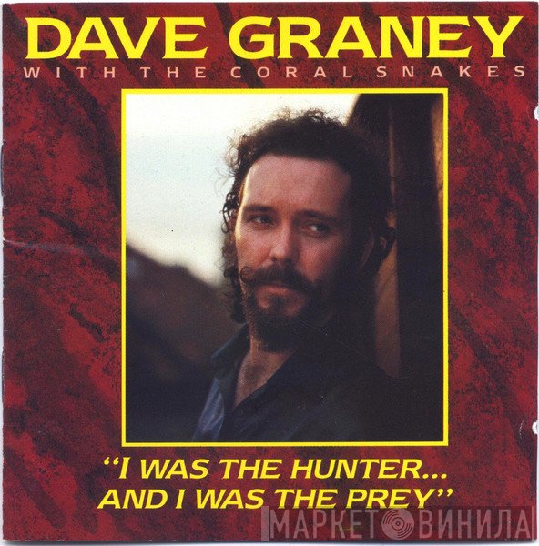 Dave Graney & The Coral Snakes - "I Was The Hunter...And I Was The Prey"
