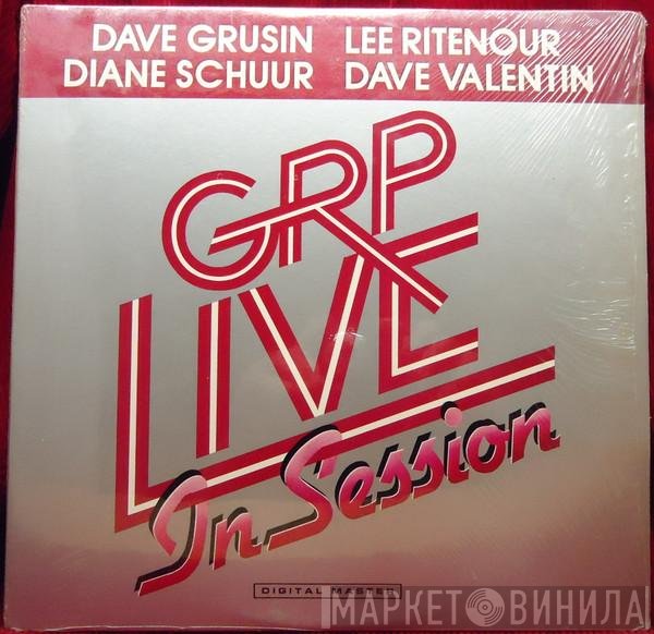 Dave Grusin / Lee Ritenour / Diane Schuur / Dave Valentin  - GRP Live In Session