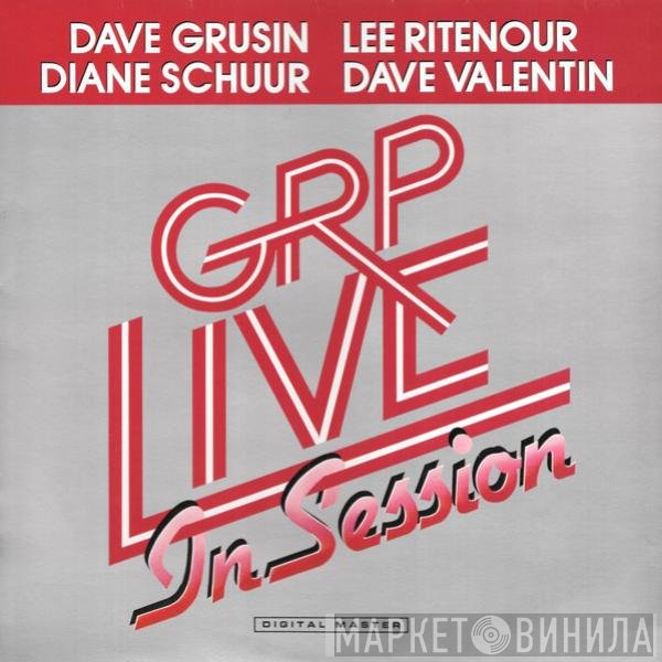 Dave Grusin / Lee Ritenour / Diane Schuur / Dave Valentin  - GRP Live In Session