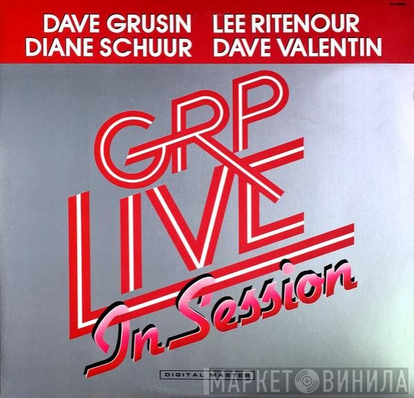 Dave Grusin / Lee Ritenour / Diane Schuur / Dave Valentin  - GRP Live In Session