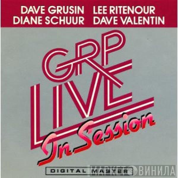 Dave Grusin, Lee Ritenour, Diane Schuur, Dave Valentin  - GRP Live In Session