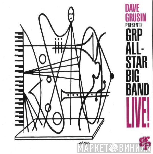 Dave Grusin Presents GRP All-Star Big Band  - Live!