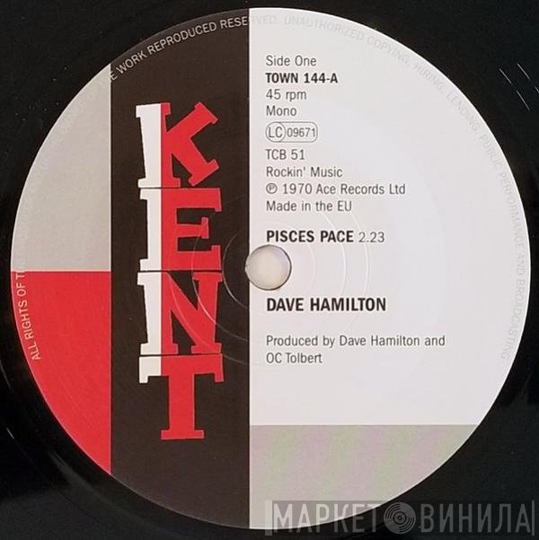 Dave Hamilton, The Barrino Brothers - Pisces Pace / The Bad Things (You Said To Me)