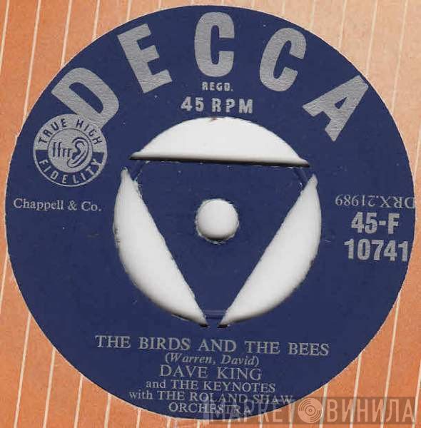 Dave King , The Keynotes, The Roland Shaw Orchestra - The Birds And The Bees