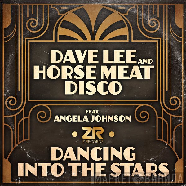 Dave Lee And Horse Meat Disco Feat. Angela Johnson  - Dancing Into The Stars