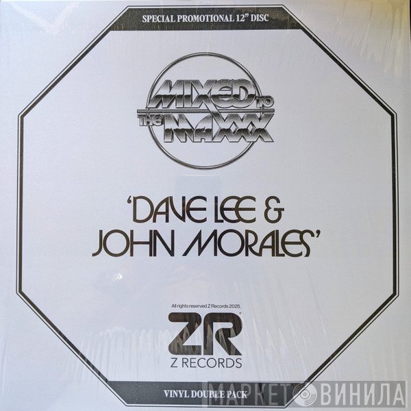 Dave Lee, John Morales - Mixed To The Maxxx