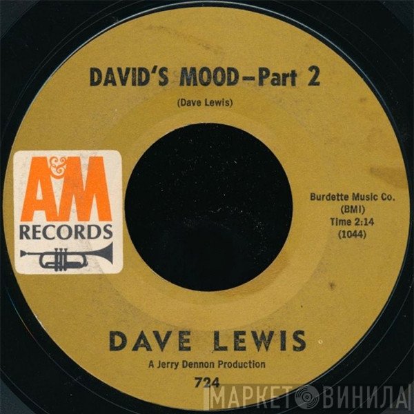 Dave Lewis  - David's Mood Part 2 / David's Mood Part 3
