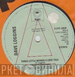Dave Loggins - Three Little Words (I Love You)