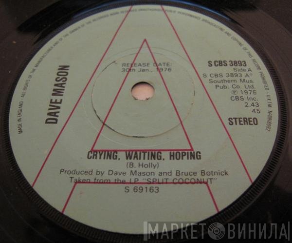 Dave Mason - Crying, Waiting, Hoping