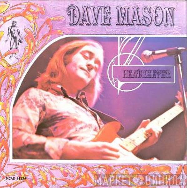 Dave Mason  - Headkeeper