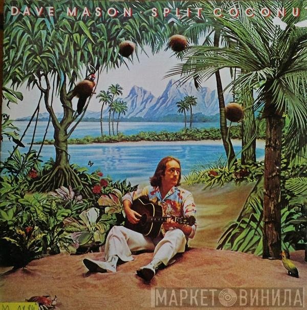 Dave Mason  - Split Coconut