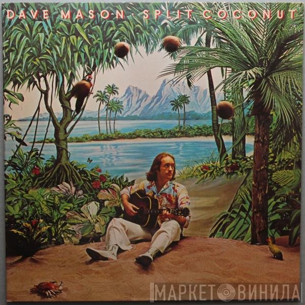 Dave Mason  - Split Coconut