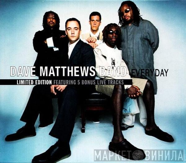 Dave Matthews Band  - Everyday