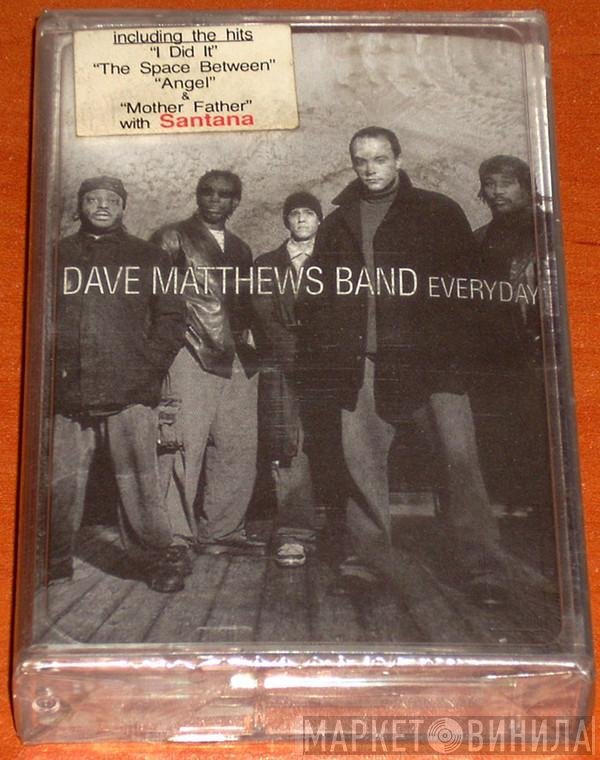 Dave Matthews Band  - Everyday