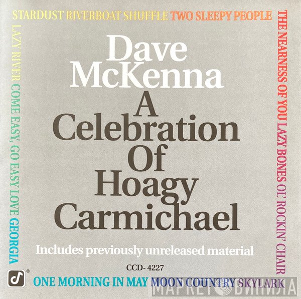 Dave McKenna - A Celebration Of Hoagy Carmichael