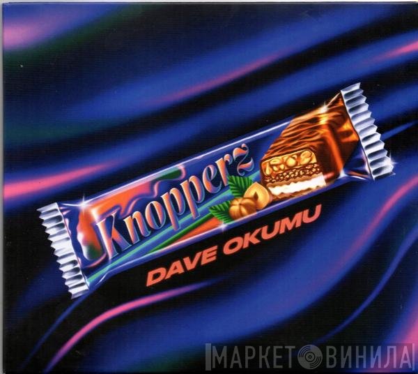 Dave Okumu  - Knopperz