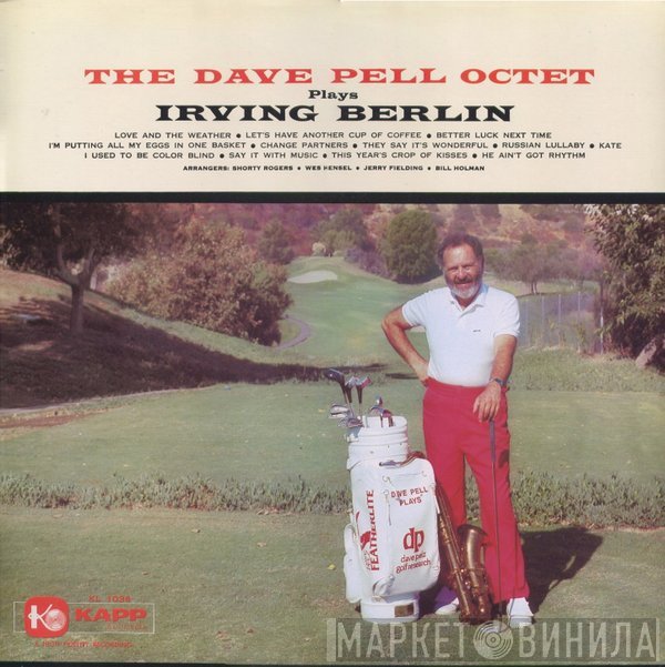 Dave Pell Octet - The Dave Pell Octet Plays Irving Berlin