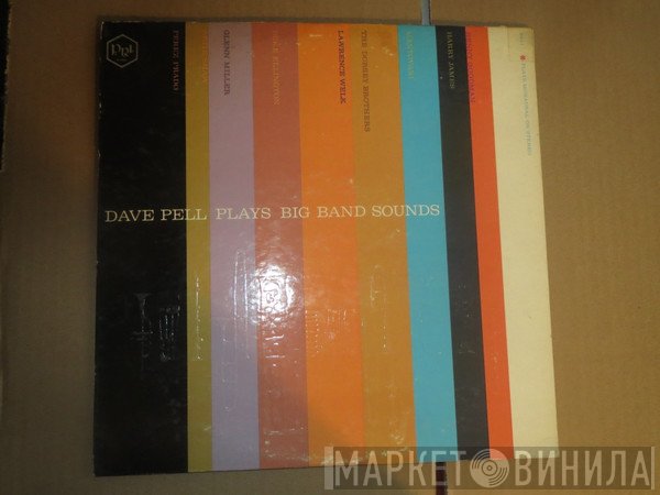 Dave Pell - Plays Big Band Sounds