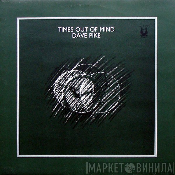 Dave Pike - Times Out Of Mind