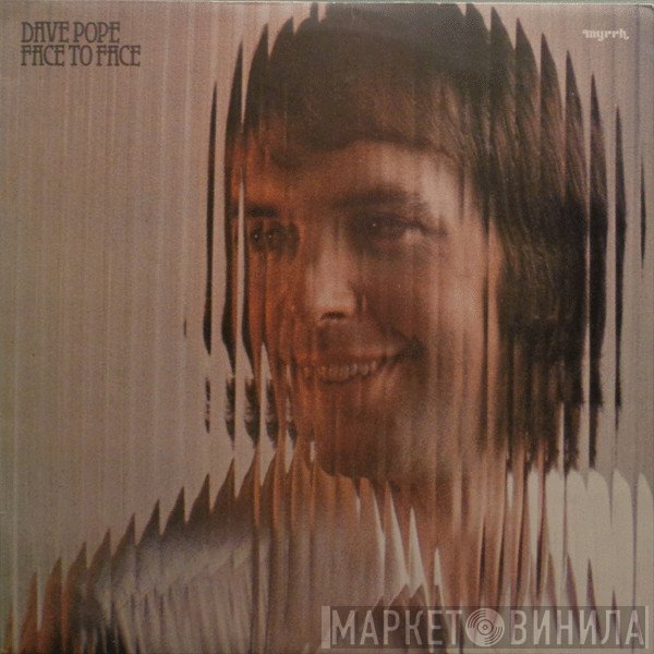 Dave Pope - Face To Face