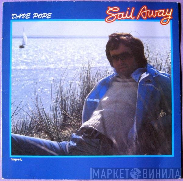 Dave Pope - Sail Away