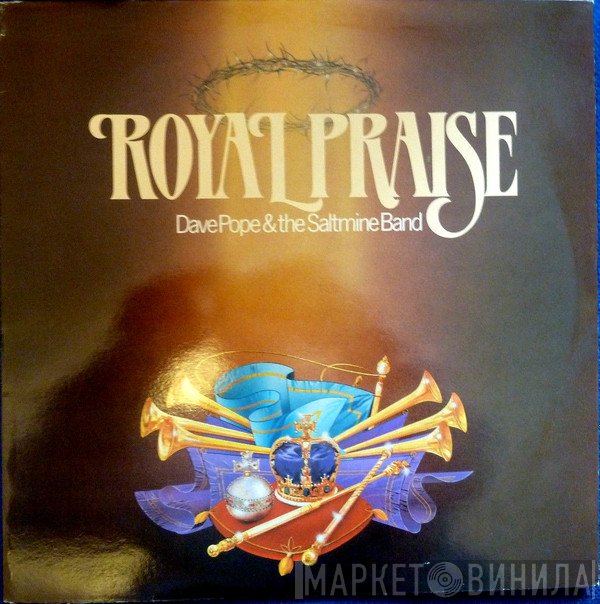 Dave Pope, The Saltmine Band - Royal Praise