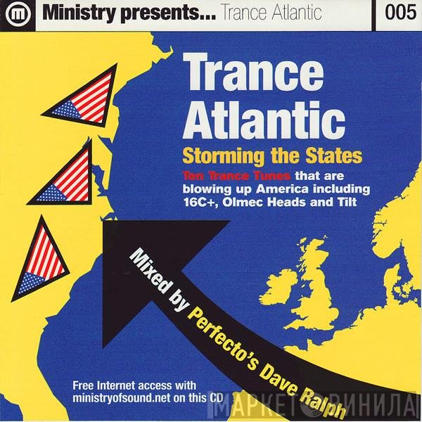 Dave Ralph - Ministry Presents...Trance Atlantic