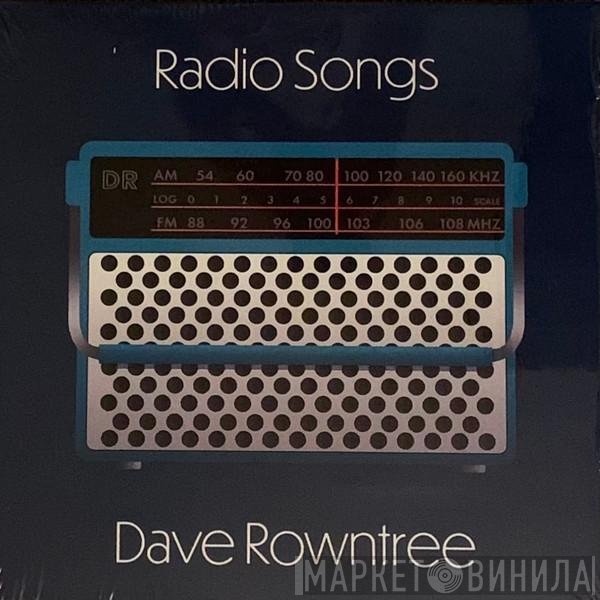 Dave Rowntree - Radio Songs