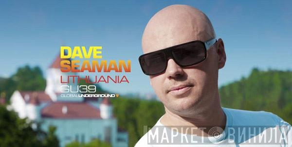 Dave Seaman  - Lithuania : GU39