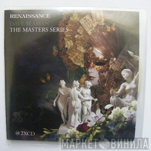 Dave Seaman  - Renaissance: The Masters Series Part 10