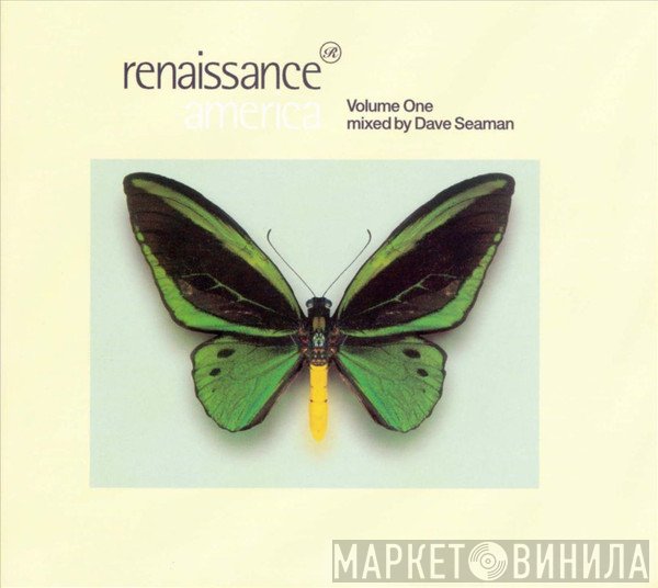 Dave Seaman  - Renaissance America - Volume One