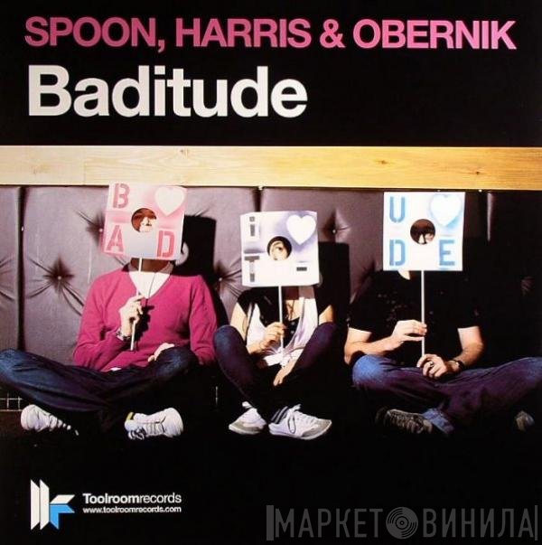 Dave Spoon, Paul Harris & Sam Obernik  - Baditude