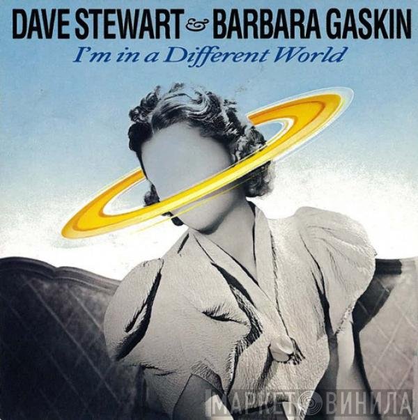 Dave Stewart & Barbara Gaskin  - I'm In A Different World