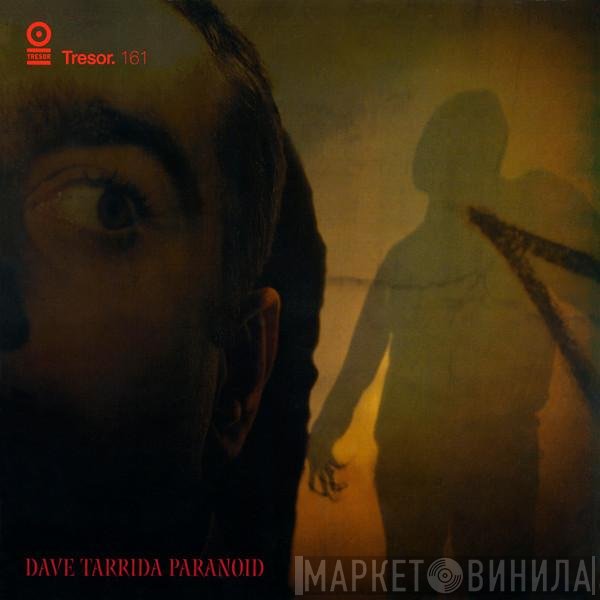Dave Tarrida  - Paranoid