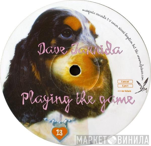 Dave Tarrida  - Playing The Game