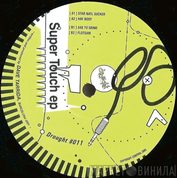 Dave Tarrida  - Super Touch EP