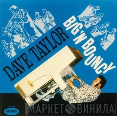 Dave Taylor  - Big 'N' Bouncy