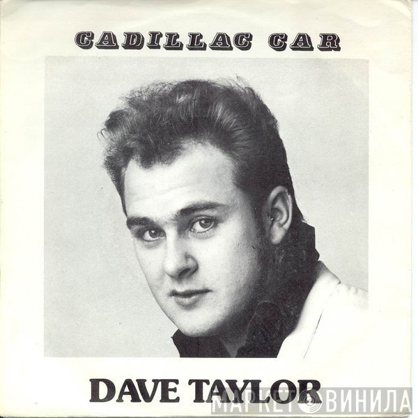 Dave Taylor  - Cadillac Car
