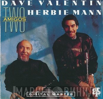 Dave Valentin, Herbie Mann  - Two Amigos