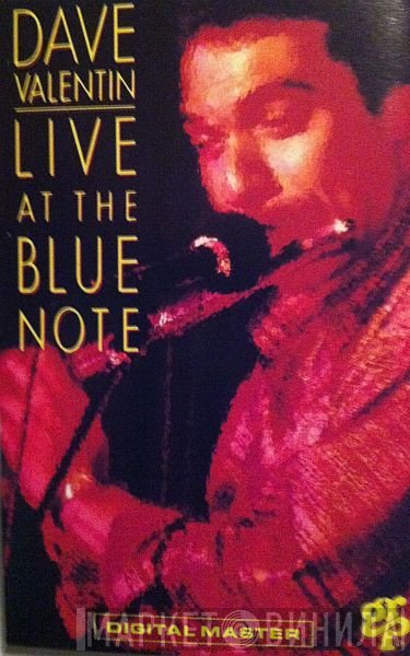 Dave Valentin  - Live At The Blue Note