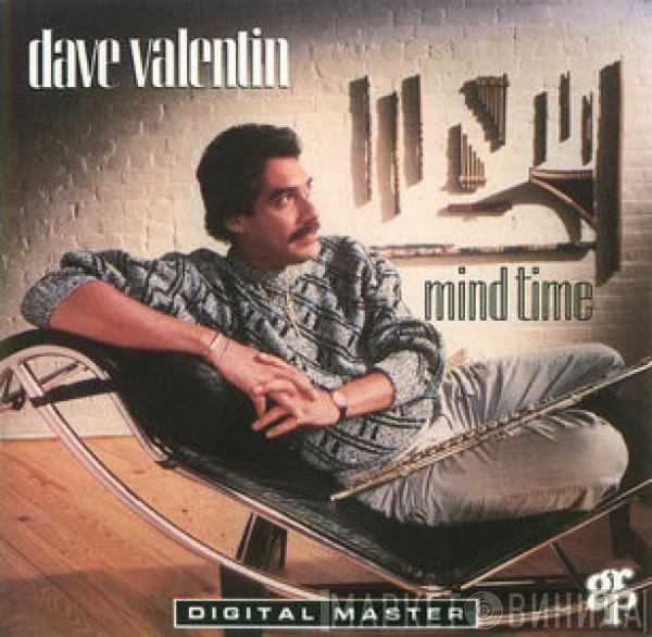 Dave Valentin  - Mind Time