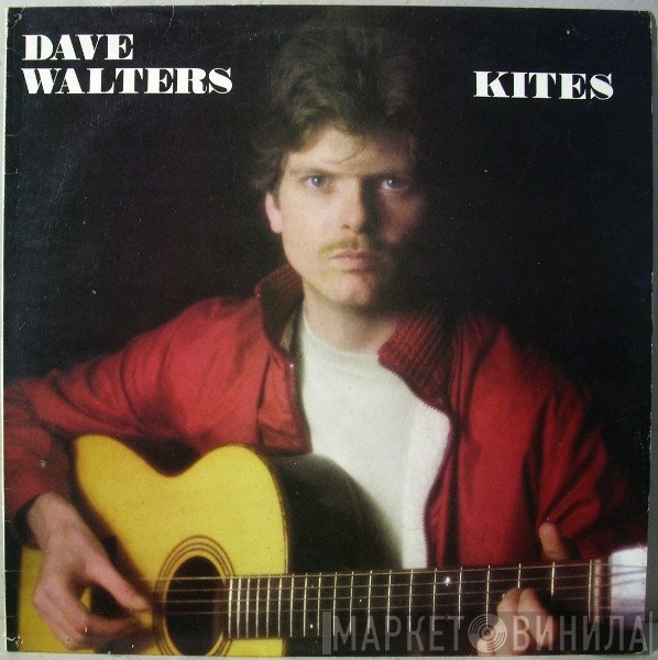 Dave Walters  - Kites