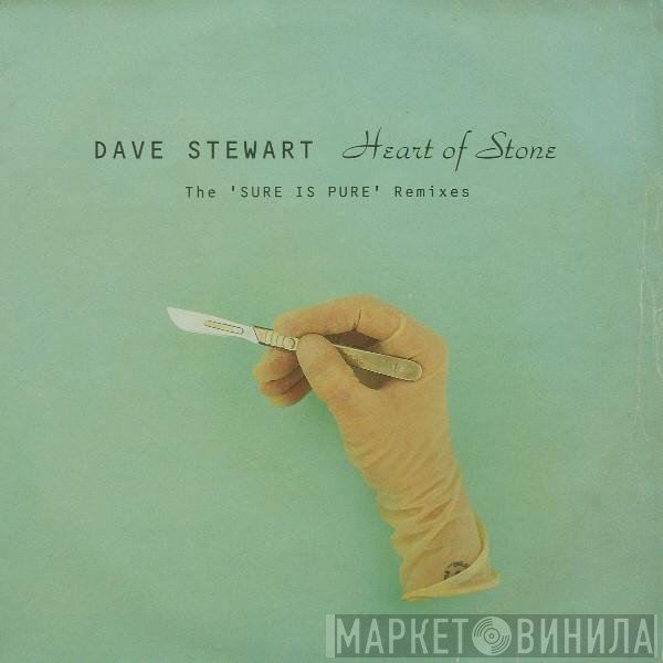 David A. Stewart - Heart Of Stone (The 'Sure Is Pure' Remixes)