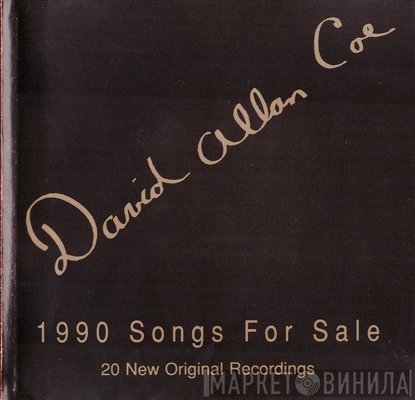 David Allan Coe - 1990 Songs For Sale
