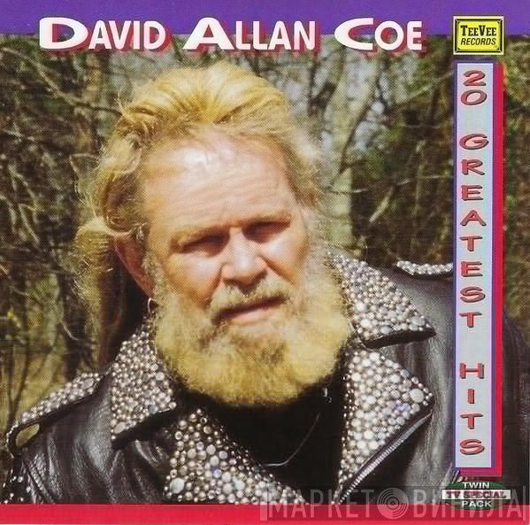 David Allan Coe - 20 Greatest Hits