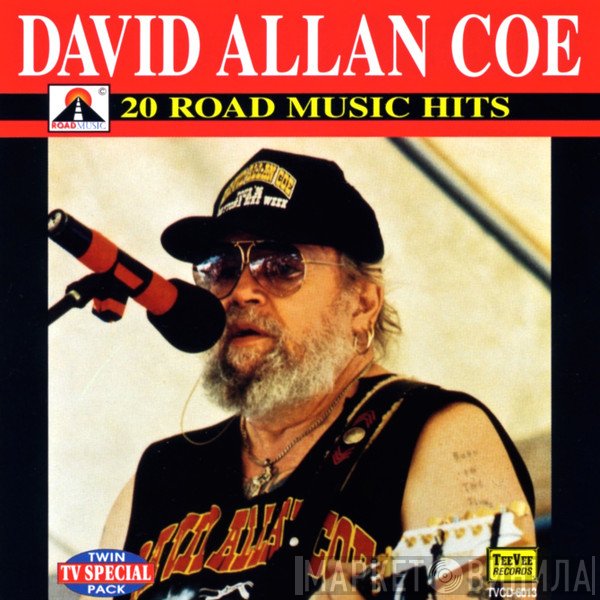 David Allan Coe - 20 Road Music Hits
