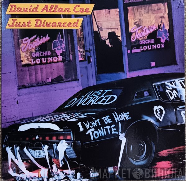 David Allan Coe - Just Divorced