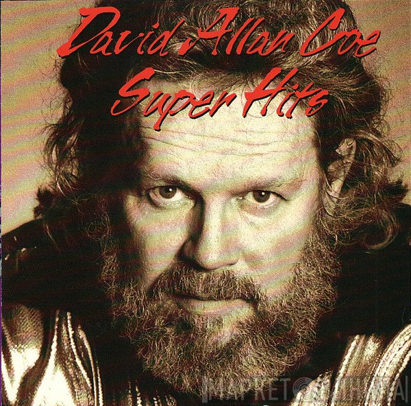 David Allan Coe - Super Hits