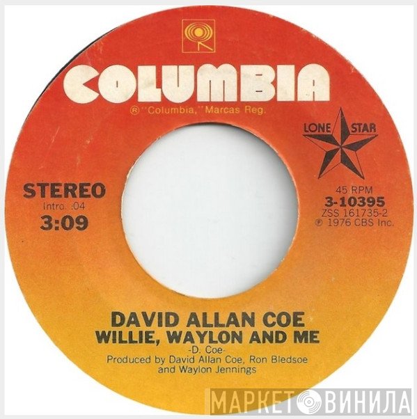 David Allan Coe - Willie, Waylon And Me 