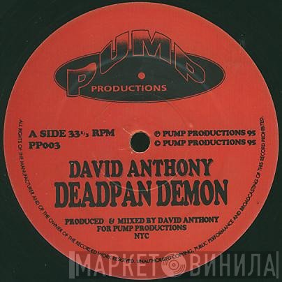 David Anthony - Deadpan Demon